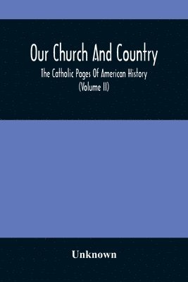 Our Church And Country 1