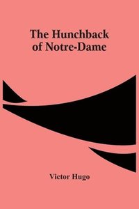 bokomslag Hunchback Of Notre-Dame