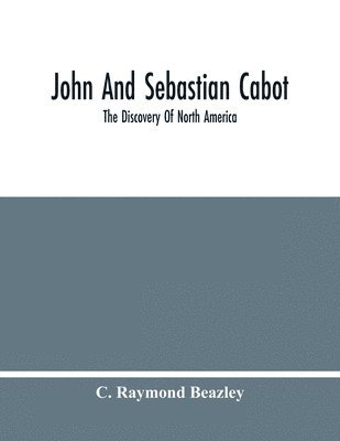 John And Sebastian Cabot 1