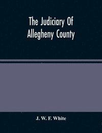 bokomslag Judiciary Of Allegheny County