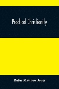 bokomslag Practical Christianity