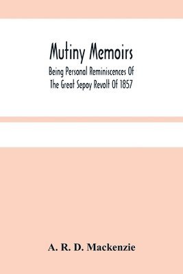 Mutiny Memoirs 1