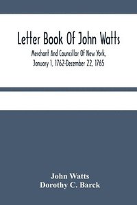 bokomslag Letter Book Of John Watts