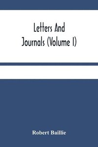 bokomslag Letters And Journals (Volume I)