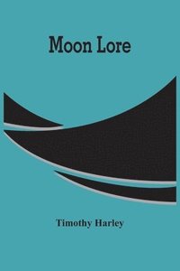 bokomslag Moon Lore