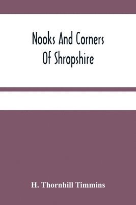 bokomslag Nooks And Corners Of Shropshire