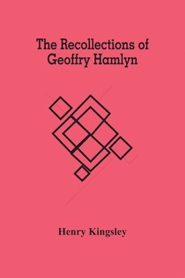 The Recollections Of Geoffry Hamlyn 1