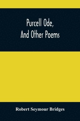 bokomslag Purcell Ode, And Other Poems