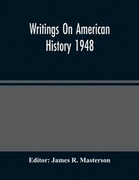 bokomslag Writings On American History 1948