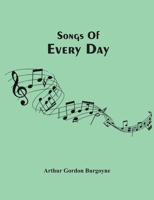 Songs Of Every Day 1