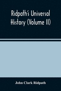 bokomslag Ridpath'S Universal History (Volume Ii)
