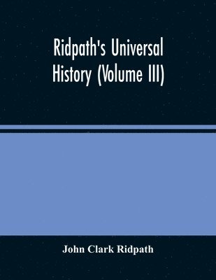 bokomslag Ridpath'S Universal History