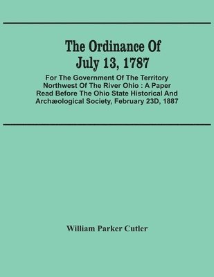 The Ordinance Of July 13, 1787 1