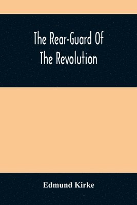 Rear-Guard Of The Revolution
