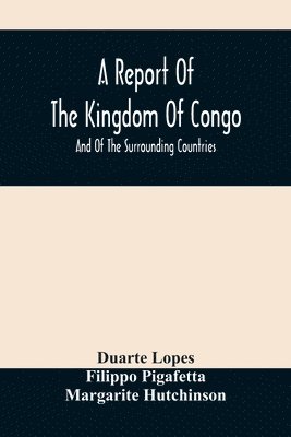 Report Of The Kingdom Of Congo