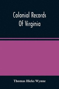 bokomslag Colonial Records Of Virginia