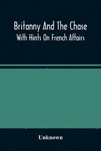 bokomslag Britanny And The Chase