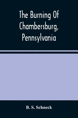 Burning Of Chambersburg, Pennsylvania