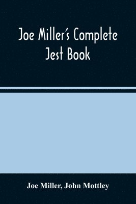 Joe Miller'S Complete Jest Book 1