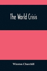 bokomslag The World Crisis