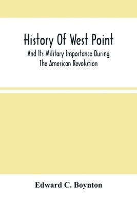 bokomslag History Of West Point