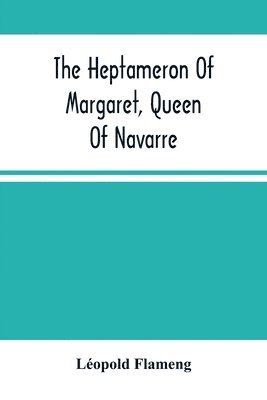 bokomslag Heptameron Of Margaret, Queen Of Navarre