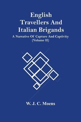 English Travellers And Italian Brigands 1