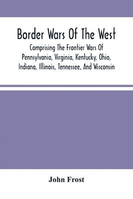 bokomslag Border Wars Of The West