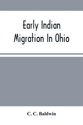 bokomslag Early Indian Migration In Ohio