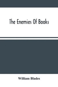 bokomslag The Enemies Of Books