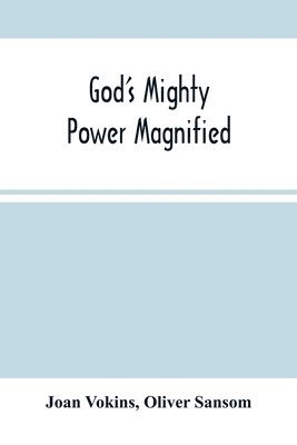 bokomslag God'S Mighty Power Magnified