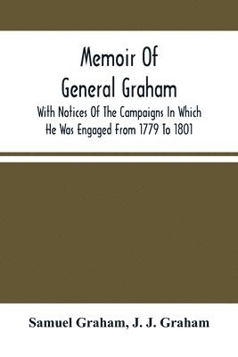 Samuel Graham - Memoir Of General Graham, Häftad