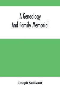 bokomslag Genealogy And Family Memorial