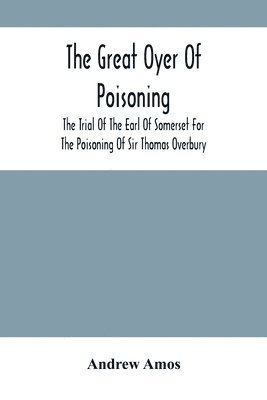 bokomslag The Great Oyer Of Poisoning