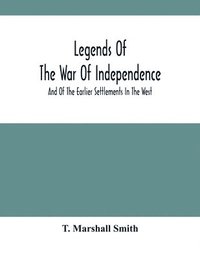 bokomslag Legends Of The War Of Independence
