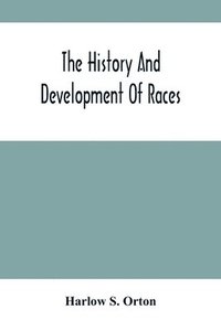 bokomslag History And Development Of Races