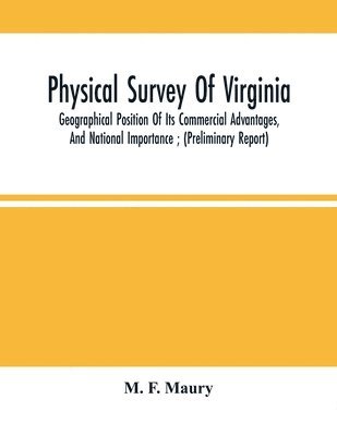 Physical Survey Of Virginia