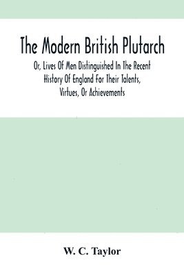 bokomslag The Modern British Plutarch