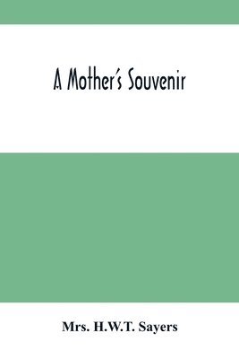 A Mother'S Souvenir 1