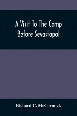 A Visit To The Camp Before Sevastopol 1