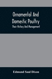 bokomslag Ornamental And Domestic Poultry
