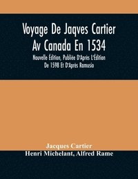 bokomslag Voyage De Jaqves Cartier Av Canada En 1534