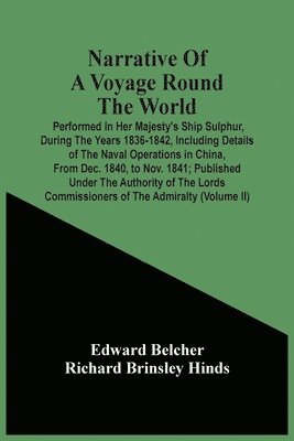 Edward Belcher - Narrative Of A Voyage Round The World, Häftad