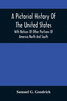 Pictorial History Of The United States 1