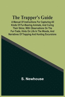 bokomslag The Trapper'S Guide