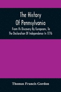 bokomslag The History Of Pennsylvania