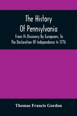 bokomslag The History Of Pennsylvania