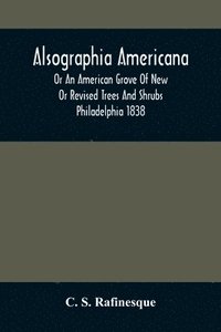 bokomslag Alsographia Americana