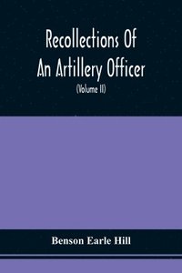 bokomslag Recollections Of An Artillery Officer