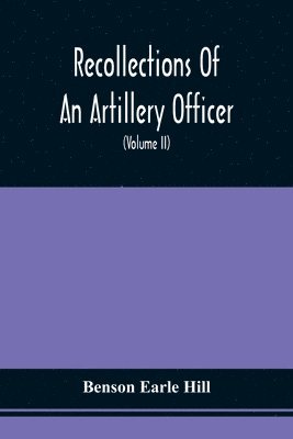 bokomslag Recollections Of An Artillery Officer